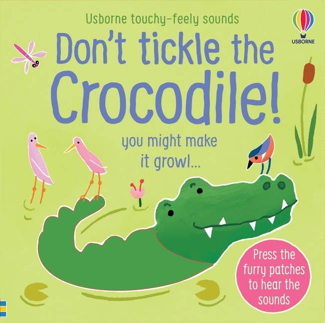 Don't Tickle The Crocodile!