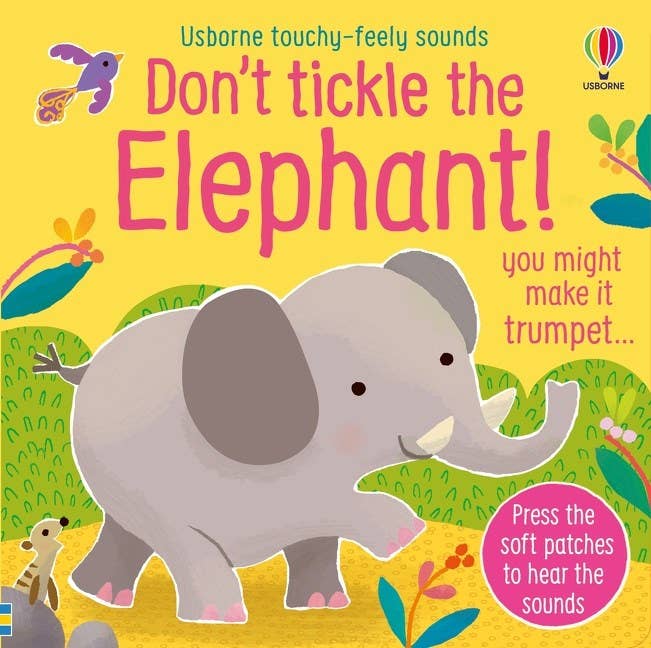 Don't Tickle The Elephant!