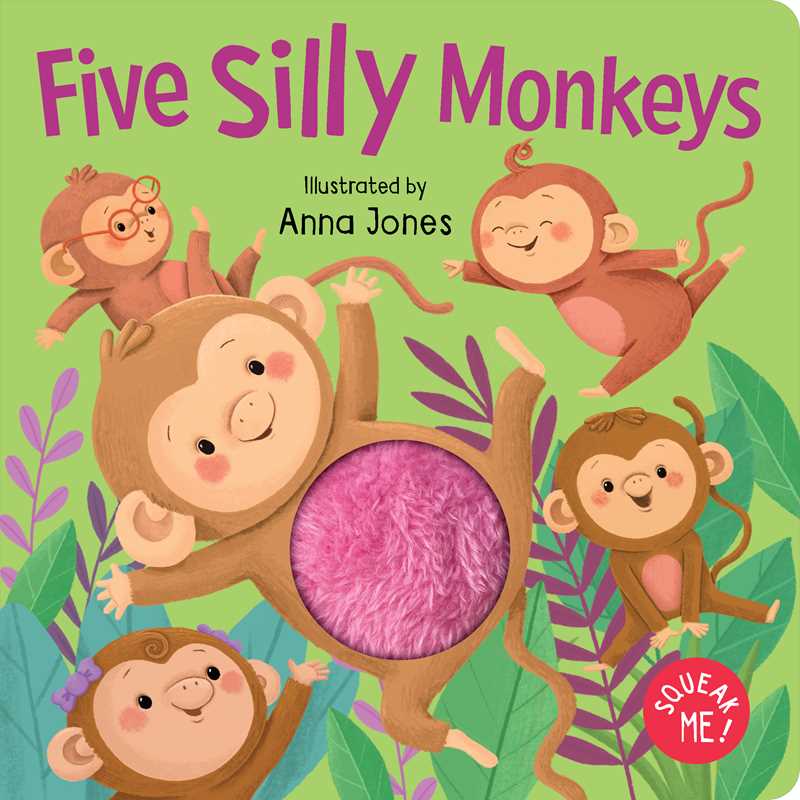 Squeak Me! Five Silly Monkeys