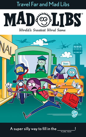 Mad Libs - Travel Far