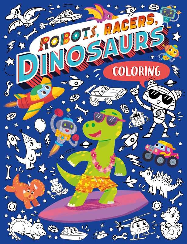 Robots, Racers, Dinosaurs Coloring Set