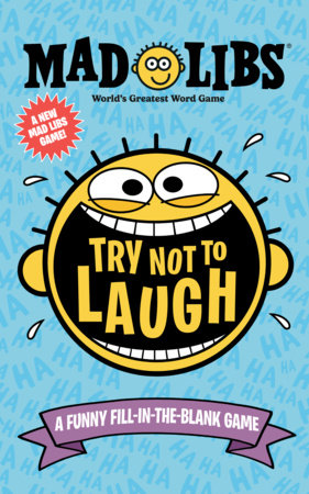 Mad Libs - Try Not to Laugh
