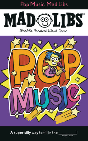 Mad Libs - Pop Music