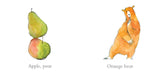 Orange Pear Apple Bear